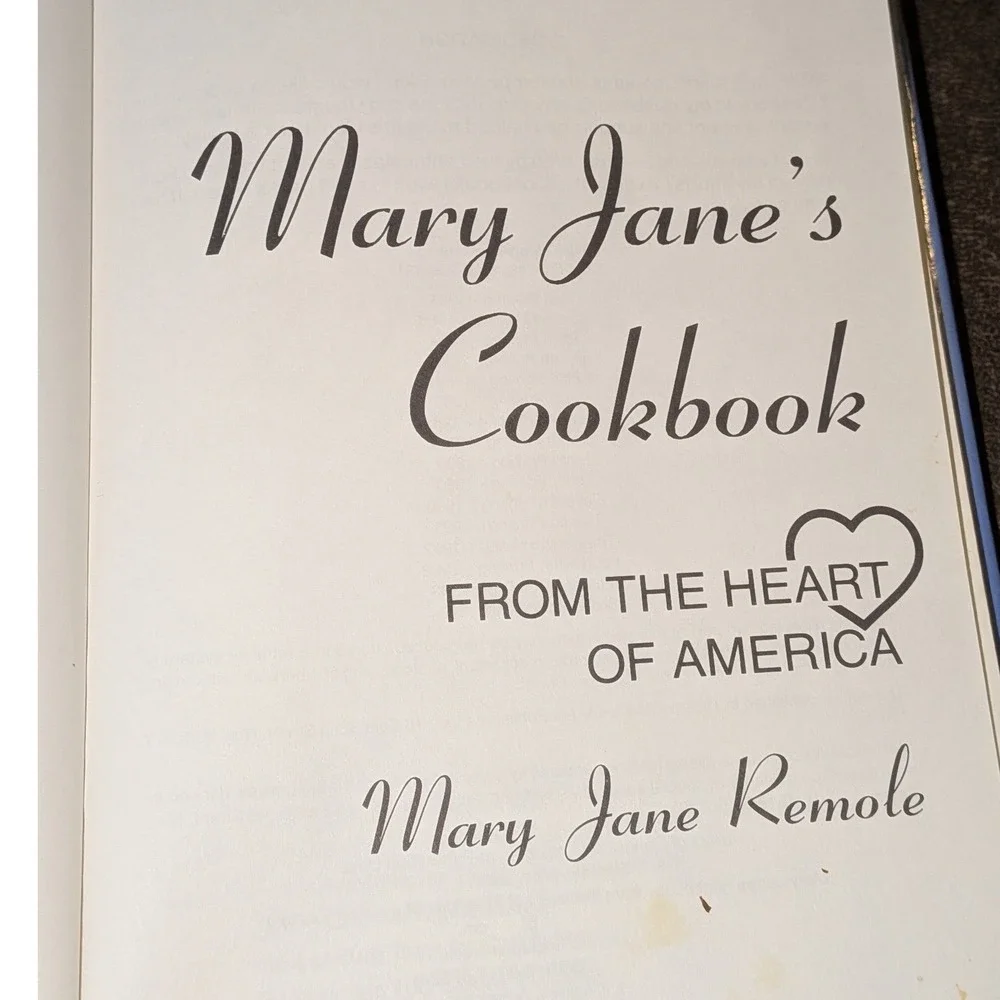 Mary Jane's Cookbook From the Heart America 1993 Mary Jane Remole Hardcover VTG